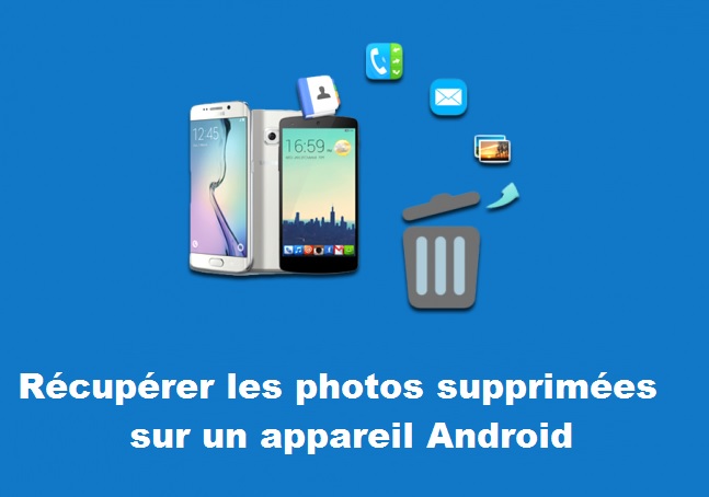 recuperer-photos-supprimes-android